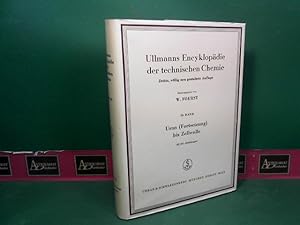 Ullmanns Encyklopädie der technischen Chemie - 18.Band: Uran (Fortsetzung) bis Zellwolle.