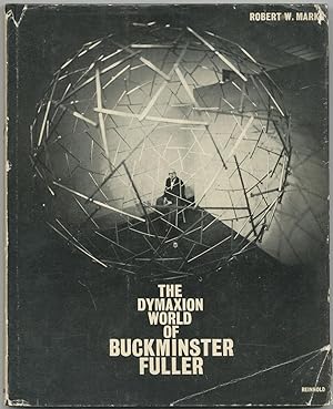 The Dymaxion World of Buckminster Fuller