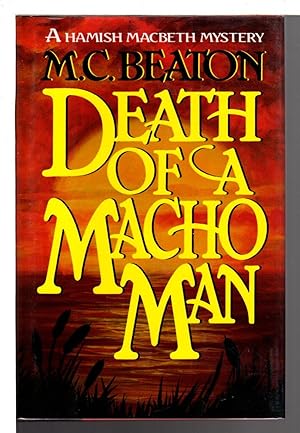 Seller image for DEATH OF A MACHO MAN. for sale by Bookfever, IOBA  (Volk & Iiams)