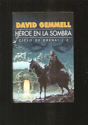 Imagen del vendedor de HEROE EN LA SOMBRA. CICLO DE DRENAI 3 a la venta por Desvn del Libro / Desvan del Libro, SL