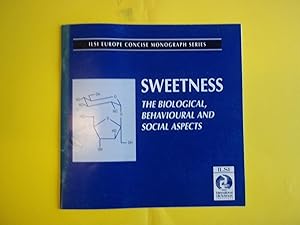 Seller image for Sweetness: The Biological, Behavioural and Social Aspects (ILSI Europe Concise Monograph) for sale by Carmarthenshire Rare Books