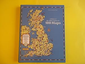 Seller image for A History of the 20th Century in 100 Maps for sale by Carmarthenshire Rare Books