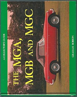 Seller image for The MGA, MGB and MGC - A Collector's Guide for sale by Taipan Books