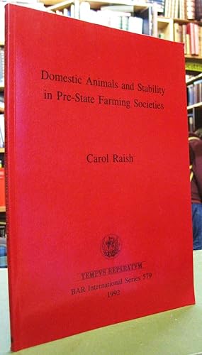 Domestic Animals and Stability in Pre-State Farming Societies