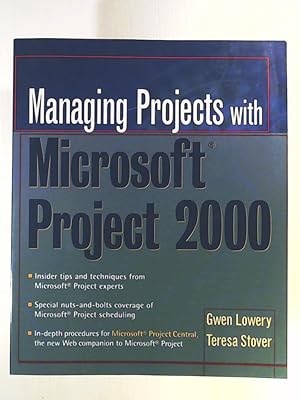 Managing Projects with Microsoft Project 2000