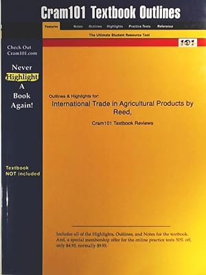 Bild des Verkufers fr Studyguide for International Trade in Agricultural Products by Reed (Cram101 Textbook Outlines) zum Verkauf von Leserstrahl  (Preise inkl. MwSt.)