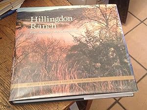 Seller image for Hillingdon Ranch: Four Seasons, Six Generations for sale by Xochi's Bookstore & Gallery