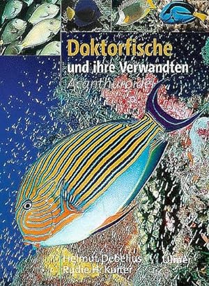 Seller image for Doktorfische und ihre Verwandten. - Acanthuroidei for sale by AHA-BUCH