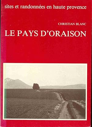 Seller image for Le Pays d'Oraison for sale by dansmongarage