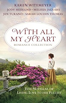 Immagine del venditore per With All My Heart Romance Collection: Five Novellas of Living Love to the Fullest venduto da ChristianBookbag / Beans Books, Inc.