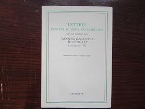 Bild des Verkufers fr Lettres crites au sieur Faulkircher par son meilleur ami Jacques Casanova de Seingalt, le 10 Janvier 1792 zum Verkauf von BRIMSTONES