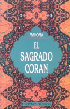 Image du vendeur pour El Sagrado Corn. Mahoma mis en vente par Grupo Letras