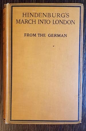 Imagen del vendedor de Hindenburg's March Into London a la venta por SF & F Books