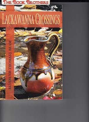 Seller image for Lackawanna Crossings for sale by THE BOOK BROTHERS