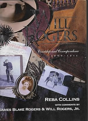 Seller image for Will Rogers: Courtship and Correspondence 1900 - 1915 for sale by Cher Bibler