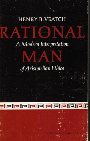 Rational Man: a Modern Interpretation of Aristotelian Ethics