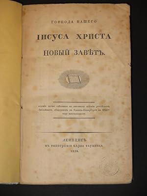 Image du vendeur pour Gospoda Nashego Iisusa Khrista, Novyi Zavet - Our Lord Jesus Christ, New Testament (Rare Early Russian Language Bible) mis en vente par Tarrington Books