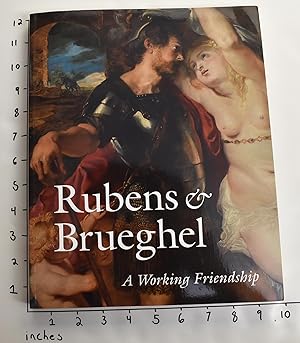 Imagen del vendedor de Rubens & Brueghel: A Working Friendship a la venta por Mullen Books, ABAA