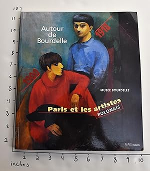 Seller image for Autour de Bourdelle : Paris et les Artistes Polonais 1900-1918 for sale by Mullen Books, ABAA