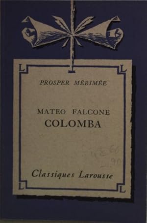 Image du vendeur pour Mateo Falcone Colomba. Classiques Larousse; mis en vente par books4less (Versandantiquariat Petra Gros GmbH & Co. KG)