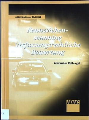 Seller image for Kennzeichen-scanning Verfassungsrechtliche Bewertung ADAC Studie zur Mobilitt for sale by books4less (Versandantiquariat Petra Gros GmbH & Co. KG)