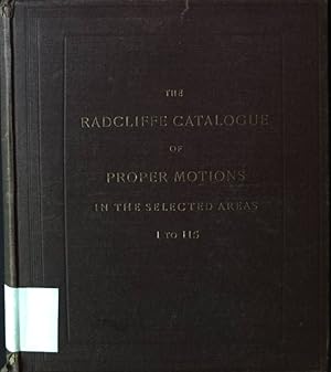 The Radcliffe Catalogue of Proper Motions in the Selected Areas 1 to 115