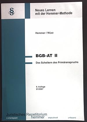 Imagen del vendedor de BGB-AT II: Das Scheitern des Primranspruchs. Juristisches Repetitorium Hemmer; a la venta por books4less (Versandantiquariat Petra Gros GmbH & Co. KG)