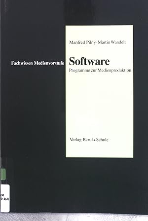 Bild des Verkufers fr Software: Programme zur Medienproduktion; Fachwissen Medienvorstufe band 3; zum Verkauf von books4less (Versandantiquariat Petra Gros GmbH & Co. KG)