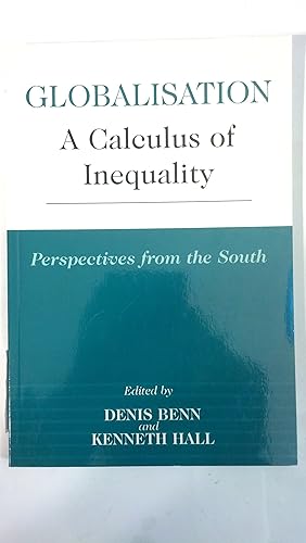 Seller image for Globalisation: A Calculus of Inequality, Perspectives from the South for sale by Early Republic Books