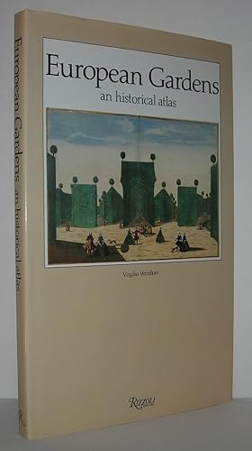 Seller image for EUROPEAN GARDENS An Historical Atlas for sale by Evolving Lens Bookseller