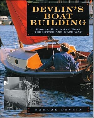 Seller image for Devlin's Boatbuilding: How to Build Any Boat the Stitch-and-Glue Way for sale by Culpepper Books