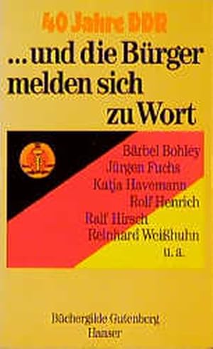 Seller image for 40 Jahre DDR. und die Brger melden sich zu Wort for sale by Antiquariat Armebooks