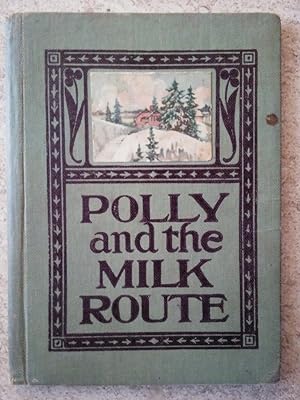 Image du vendeur pour Polly and the Milk Route mis en vente par P Peterson Bookseller