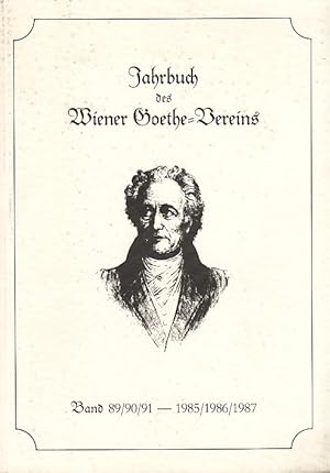 Bild des Verkufers fr Jahrbuch des Wiener Goethe-Vereins. Band 89/90/91 - 1985/1986/1987. zum Verkauf von Antiquariat an der Nikolaikirche