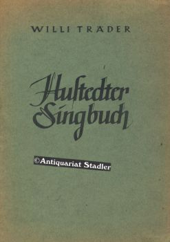 Hustedter Singbuch. Volksliedsätze für dreistimmigen gemischten Chor.