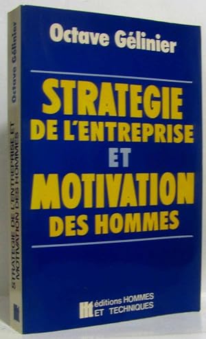 Seller image for Stratgie de l'entreprise et motivation des hommes for sale by crealivres