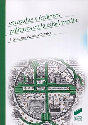 Cruzadas y ordenes militares en la edad media