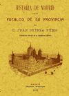 Bild des Verkufers fr Historia de Madrid y de los pueblos de su provincia zum Verkauf von AG Library