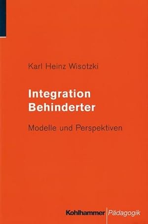 Seller image for Integration Behinderter. Modelle und Perspektiven : Modelle und Perspektiven for sale by AHA-BUCH