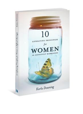 Image du vendeur pour 10 Lifesaving Principles for Women in Difficult Marriages (Paperback or Softback) mis en vente par BargainBookStores