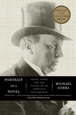 Seller image for Portrait of a Novel: Henry James and the Making of an American Masterpiece (Paperback or Softback) for sale by BargainBookStores