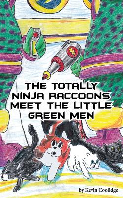 Seller image for The Totally Ninja Raccoons Meet the Little Green Men (Paperback or Softback) for sale by BargainBookStores