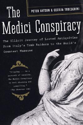 Seller image for The Medici Conspiracy: The Illicit Journey of Looted Antiquities, from Italy's Tomb Raiders to the World's Greatest Museums (Paperback or Softback) for sale by BargainBookStores