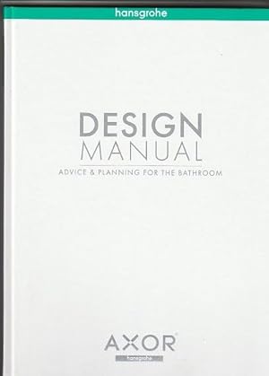 Design Manual : Advice & Planning For The Bathroom Axor Hansgrohe