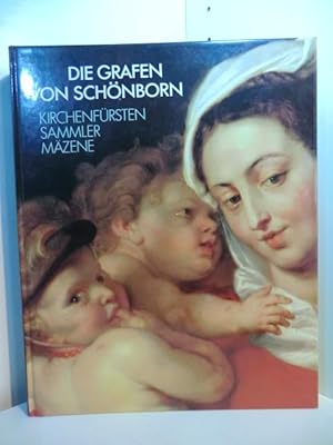 Image du vendeur pour Die Grafen von Schnborn. Kirchenfrsten, Sammler, Mzene. Ausstellung Germanisches Nationalmuseum Nrnberg, 18. Februar bis 23. April 1989 mis en vente par Antiquariat Weber