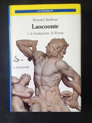 Seller image for LAOCOONTE E LA FONDAZIONE DI ROMA for sale by Il Mondo Nuovo