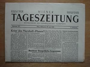 Wiener Tageszeitung - Zentralorgan der österreichischen Volkspartei - 3. Jahrgang, Nummer 149 - W...