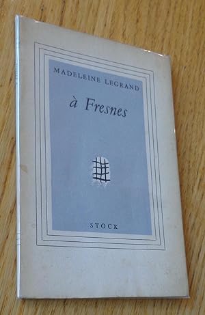 Bild des Verkufers fr A Fresnes zum Verkauf von Les Livres du Pont-Neuf