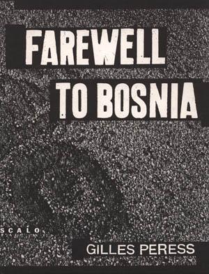 FAREWELL TO BOSNIA