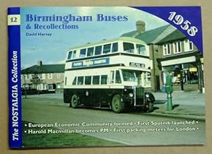 The Nostalgia Collection No.12: Birmingham Buses & Recollections 1958